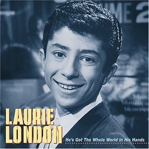 Laurie London/He's Got The Whole World In Hi